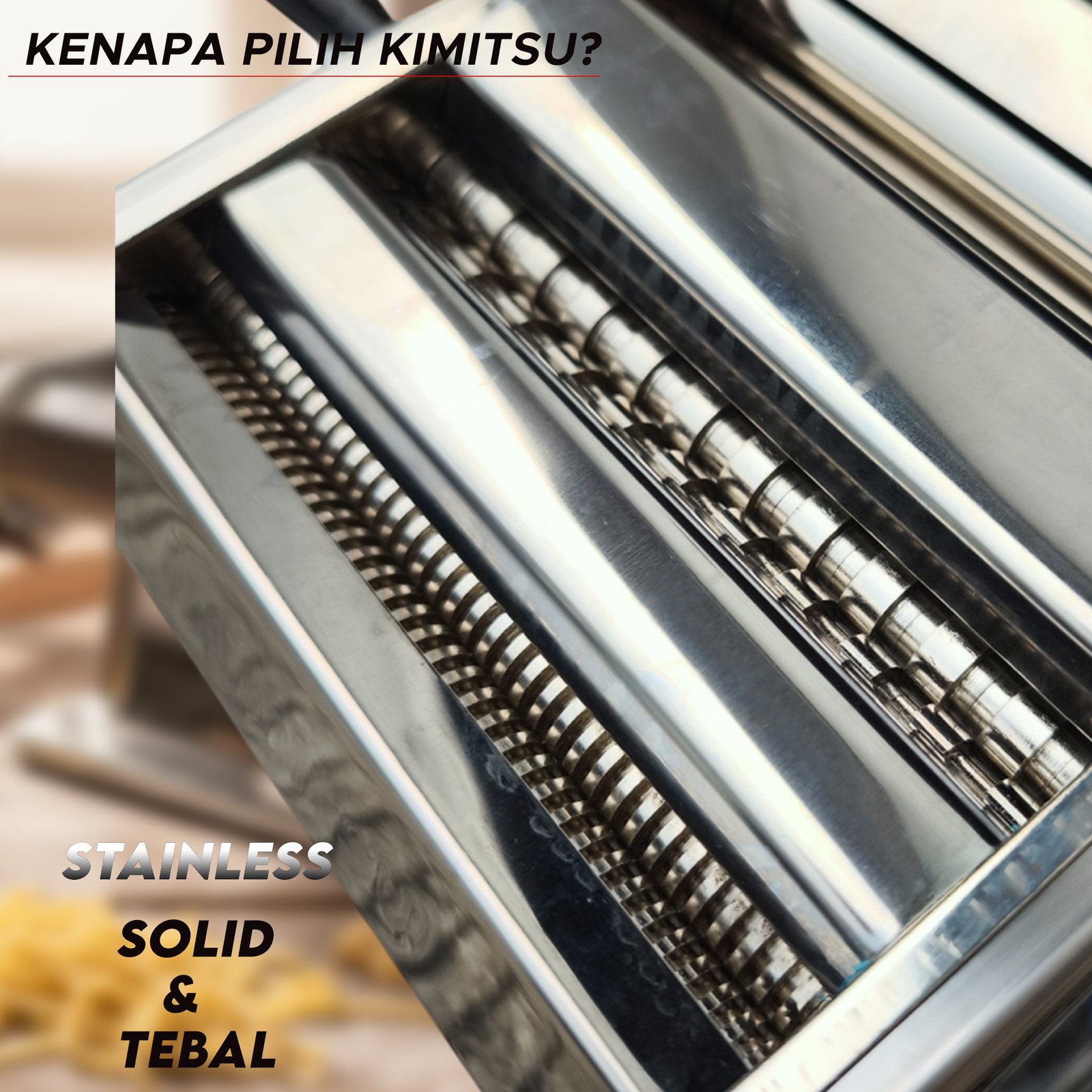 KIMITSU Pasta Maker KPM-1501 | Mesin Giling Adonan & Mesin Ampia Stainless Steel Tebal Anti Karat+ - Gambar 3